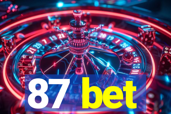 87 bet